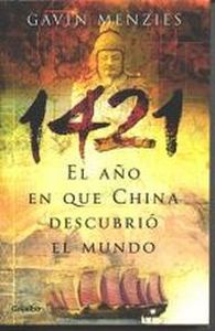 1421. El año que China descubrio el mundo